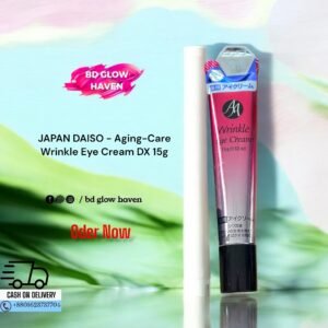 Daiso Eye Cream, Anti Aging Eye Cream, Wrinkle Care, Japanese Skincare, Hyaluronic Acid, Collagen Boost, Eye Cream Bangladesh, Skincare Bangladesh, Wrinkle Free, Daiso Bangladesh, Best Eye Cream, Dark Circle Cream, Fine Line Treatment, Moisturizing Eye Cream, Eye Firming Cream, Japan Skincare, Affordable Eye Cream, Hydrating Eye Cream, Anti Wrinkle Cream, Eye Treatment Bangladesh