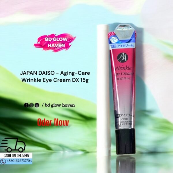 Daiso Eye Cream, Anti Aging Eye Cream, Wrinkle Care, Japanese Skincare, Hyaluronic Acid, Collagen Boost, Eye Cream Bangladesh, Skincare Bangladesh, Wrinkle Free, Daiso Bangladesh, Best Eye Cream, Dark Circle Cream, Fine Line Treatment, Moisturizing Eye Cream, Eye Firming Cream, Japan Skincare, Affordable Eye Cream, Hydrating Eye Cream, Anti Wrinkle Cream, Eye Treatment Bangladesh